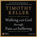 Walking with God through Pain and Suffering by Timothy Keller