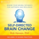 Self-Directed Brain Change by Rick Hanson