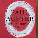 Report from the Interior by Paul Auster