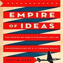 Empire of Ideas by Justin Hart