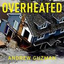 Overheated by Andrew T. Guzman