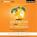 Get Big Fast and Do More Good by Ido Leffler