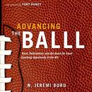 Advancing the Ball by N. Jeremi Duru