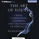 The Art of Youth by Nicholas Delbanco