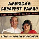 America's Cheapest Family Gets You Right on the Money by Steve Economides