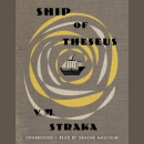 Ship of Theseus by V.M. Straka