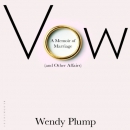 Vow: A Memoir of Marriage by Wendy Plump