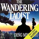 The Wandering Taoist by Ming-Dao Deng