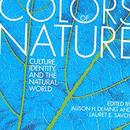 Colors of Nature: Culture, Identity, and the Natural World by Alison H. Deming