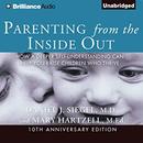 Parenting from the Inside Out by Daniel Siegel