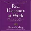 Real Happiness at Work by Sharon Salzberg