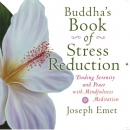 Buddha's Book of Stress Reduction by Joseph Emet