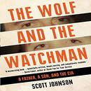 The Wolf and the Watchman by Scott C. Johnson