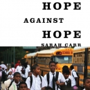 Hope Against Hope by Sarah Carr