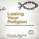 Losing Your Religion by Chuck Bomar