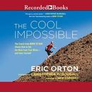 The Cool Impossible by Eric Orton