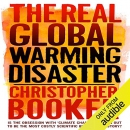 The Real Global Warming Disaster by Christopher Booker