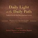 Daily Light on the Daily Path (Updated from the Holy Bible King James Version) by Samuel Bagster