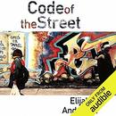 Code of the Street by Elijah Anderson