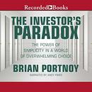 The Investor's Paradox by Brian Portnoy