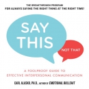 Say This, Not That by Carl Alasko