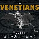The Venetians: A New History by Paul Strathern