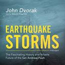 Earthquake Storms by John Dvorak