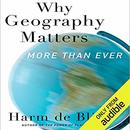 Why Geography Matters by Harm de Blij