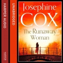 The Runaway Woman by Josephine Cox