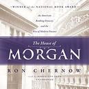 The House of Morgan by Ron Chernow