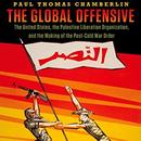 The Global Offensive by Paul Thomas Chamberlin