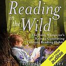 Reading in the Wild by Donalyn Miller