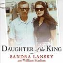 Daughter of the King by Sandra Lansky