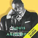 Louis Armstrong, Master of Modernism by Thomas Brothers