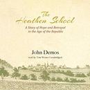 The Heathen School by John Demos