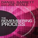 The Remembering Process by Daniel Barrett