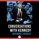 Conversations with Kennedy by Ben Bradlee