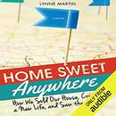 Home Sweet Anywhere by Lynne Martin