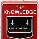 The Knowledge: How to Rebuild Our World from Scratch by Lewis Dartnell