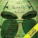 The Faithful Scribe by Shahan Mufti