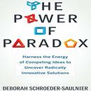 The Power of Paradox by Deborah Schroeder-Saulnier