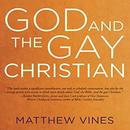 God and the Gay Christian by Matthew Vines