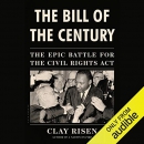 The Bill of the Century by Clay Risen