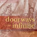 Doorways to the Infinite by Sally Kempton