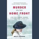 Murder on the Home Front by Molly Lefebure