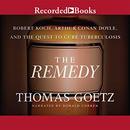 The Remedy by Thomas Goetz