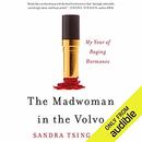 The Madwoman in the Volvo by Sandra Tsing Loh