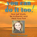 You Can Do It Too! by Nancy Newman