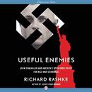 Useful Enemies by Richard Rashke