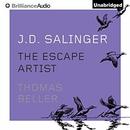 J. D. Salinger: The Escape Artist by Thomas Beller